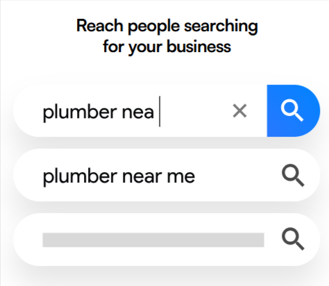 Reach people searching for your business